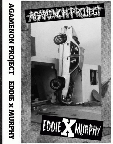 Agamenon Project : Agamenon Project - Eddie X Murphy